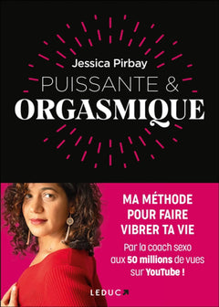 Puissante & orgasmique - Jessica Pirbay - V