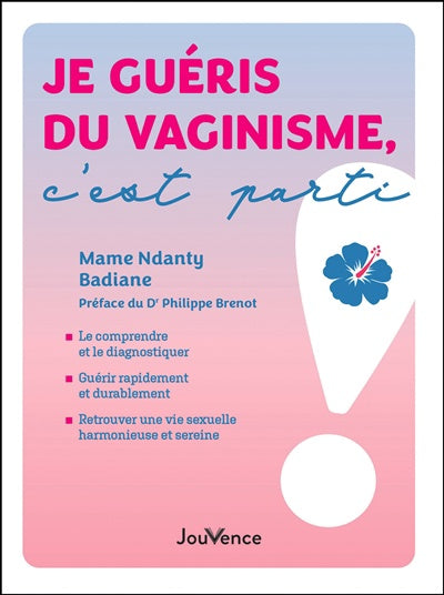 Je guéris du vaginisme, c'est parti - Ndanty Badiane - VF