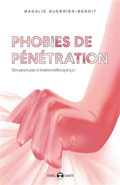 Phobies de pénétration - Magalie Guerrier-Benoit - VF